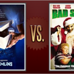 Reel Rumbles #41: ‘Gremlins’ vs. ‘Bad Santa’